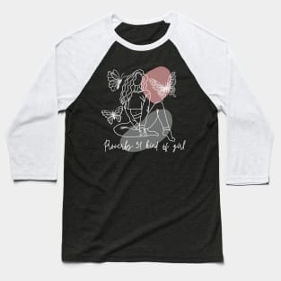 Proverbs 31 Kind Of Girl Dark Baseball T-Shirt